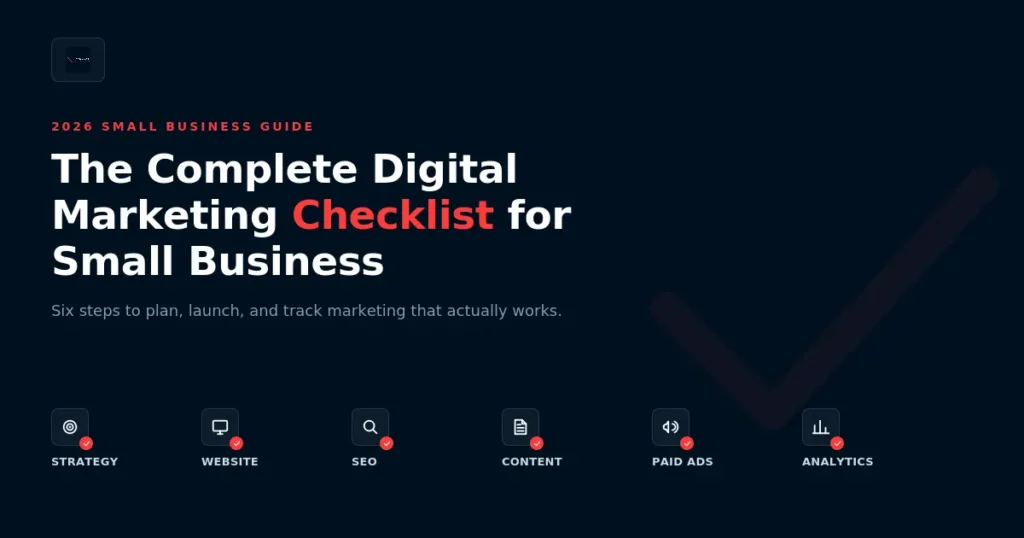 Digital marketing checklist for small business covering strategy, website, SEO, content, paid ads, and analytics.